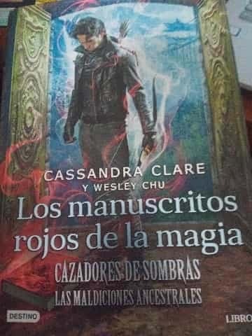 Cazadores de sombras. Los manuscritos rojos de la magia