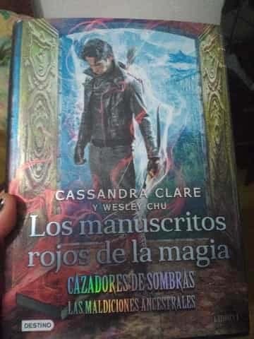 Cazadores de sombras. Los manuscritos rojos de la magia