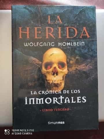 La Herida - La crónica de los inmortales