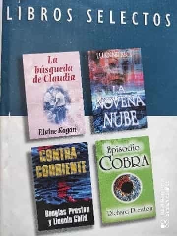 La búsqueda de Claudia/La novena nube/Contra corriente/Episodio Cobra