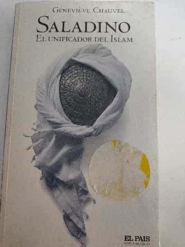 Saladino el unificador del islam