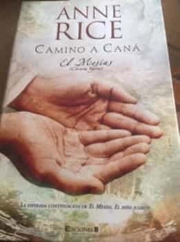 Camino A Caná - El Mesías