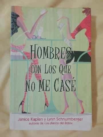 Hombres Con Los Que No Me Cas