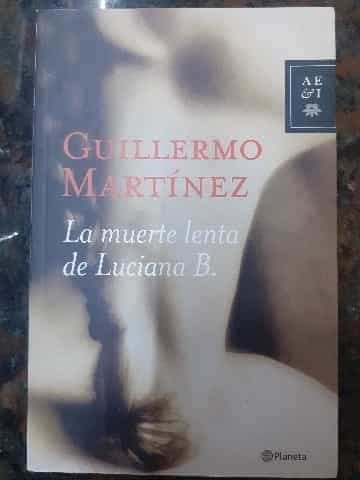 La muerte lenta de Luciana B.