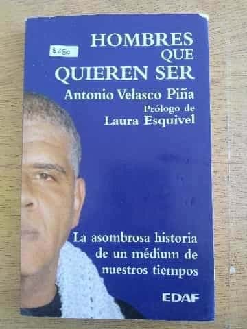 Hombres Que Quieren Ser