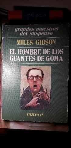 El hombre de los guantes de goma