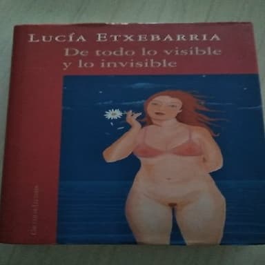 De todo lo visible y lo invisible