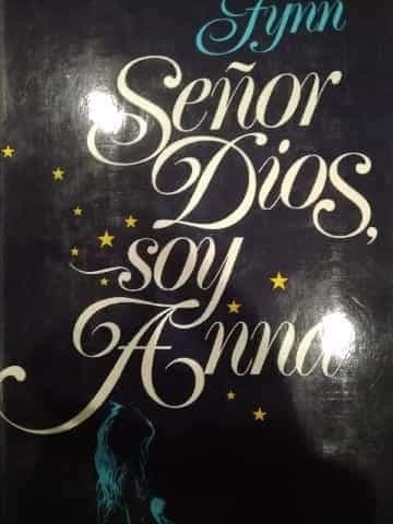 señor Dios soy Anna