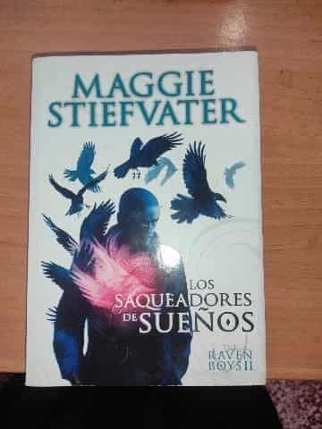 The raven boys 2. Los saqueadores de sueños