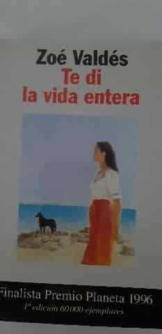 Te di la vida entera