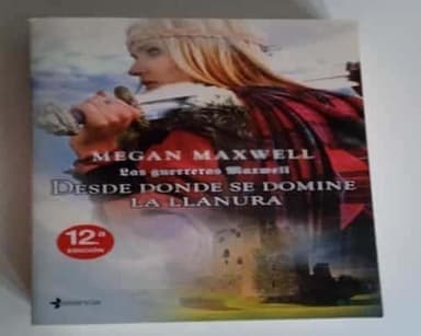 Las guerreras Maxwell 2- Desde donde se domine la Llanura