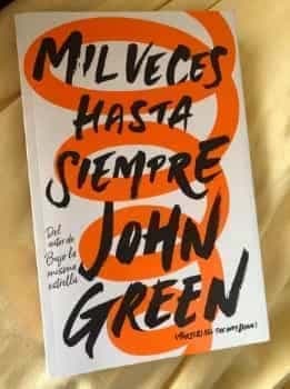 Mil Veces Hasta Siempre / Turtles All the Way Down