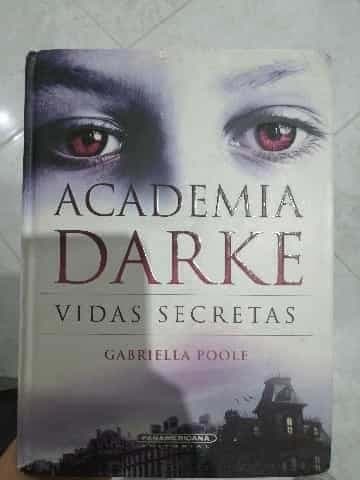 ACADEMIA DARKE VIDAS SECRETAS