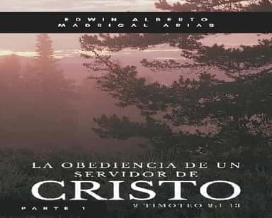 la obediencia de un servidor de Cristo 1