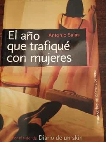 El año que trafiqué con mujeres