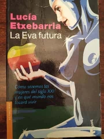 La eva futura.