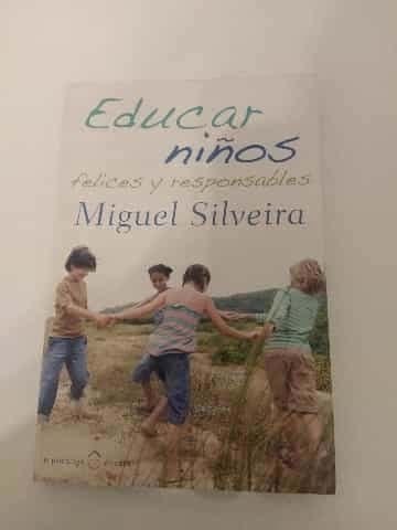 Educar niños felices y responsables