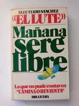 Mañana seré libre