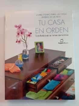 Tu casa en orden : Guía básica de las tareas domésticas