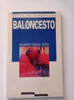 Baloncesto: Reglamentos - Prácticas - Tecnicas