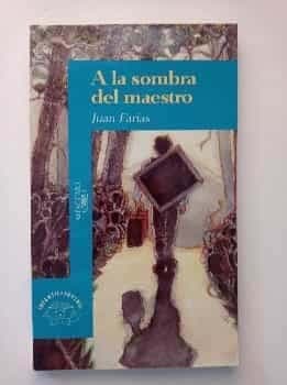A la sombra del maestro