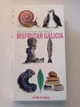 Disfrutar Galicia. Guía de espacios culturales