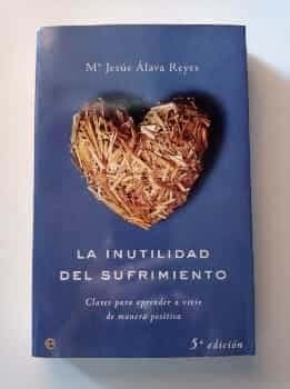 La Inutilidad del Sufrimiento  