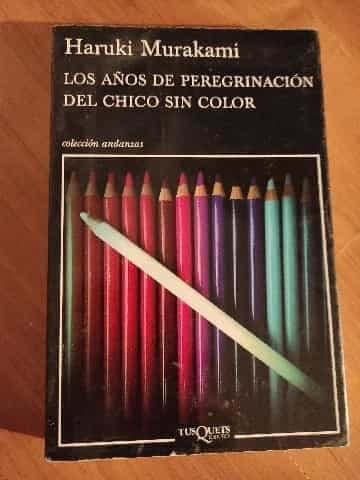 Los años de peregrinación del chico sin color