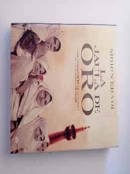 La jaula de oro : tres hermanos en la pesadilla de la revolución iraní