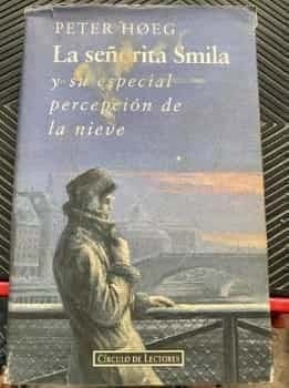 La señorita Smila y su especial percepcion de la nieve