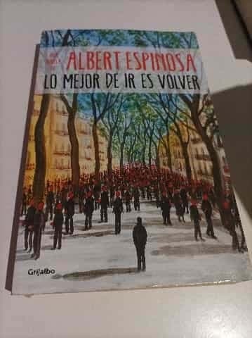 Lo mejor de ir es volver / The Best Part of Leaving is Returning