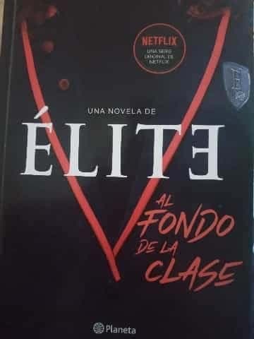 ÉLITE AL FONDO DE LA CLASE 