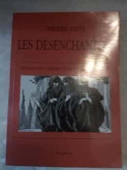Les désenchantées . Roman des harens turcs contemporains