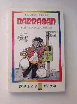 La Vida según Barragán