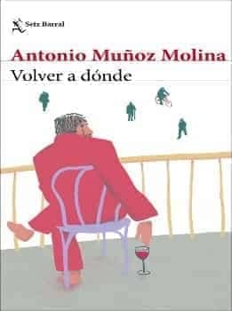 Volver A Donde Antonio Muñoz
