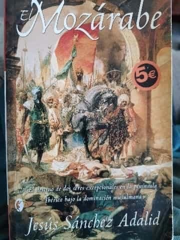 El Mozarabe (Byblos Narrativa Historica)