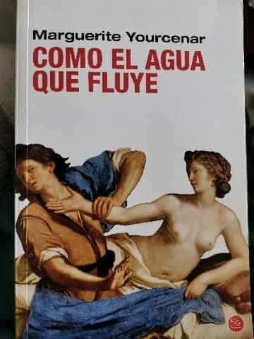 Como el agua que fluye 