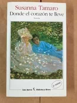 Donde el corazón te lleve