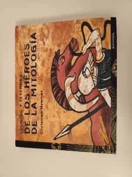 Cuentos Y Leyendas De Los Heroes De La Mitologia