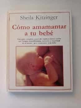Cómo amamantar a tu bebé