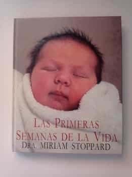 Las Primeras Semanas de la Vida