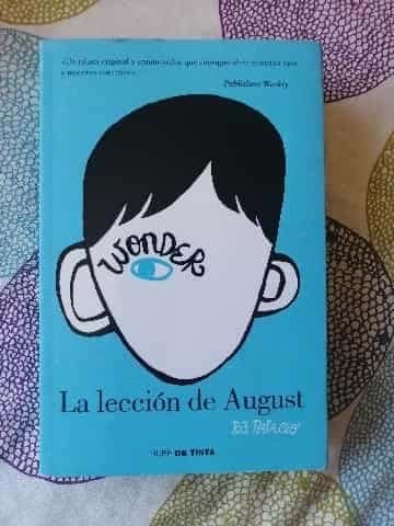 Wonder:La lección de August.