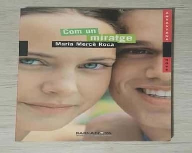 Com un miratge