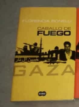 Gaza: Caballo de Fuego