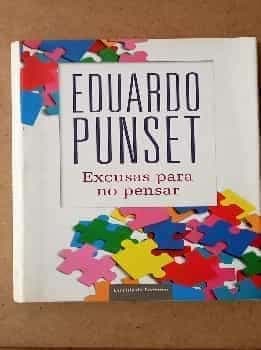 Excusas para no pensar