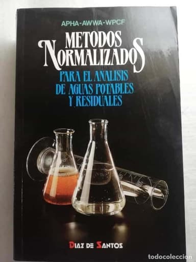 METODOS NORMALIZADOS PARA EL ANÁLISIS DE AGUAS POTABLES Y RESIDUALES - APHA AWWA WPCF DIAZ DE SANTOS
