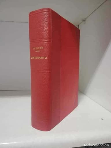 CONTRAPUNTO - ALDOUS HUXLEY - EDITORIAL SUDAMERICANA - BUENOS AIRES - 1946 -