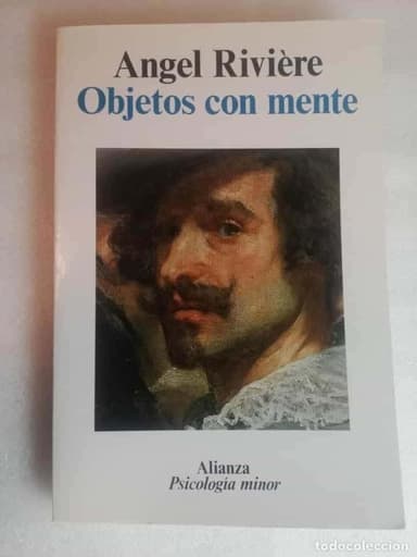 OBJETOS CON MENTE - ANGEL RIVIERE/ALIANZA