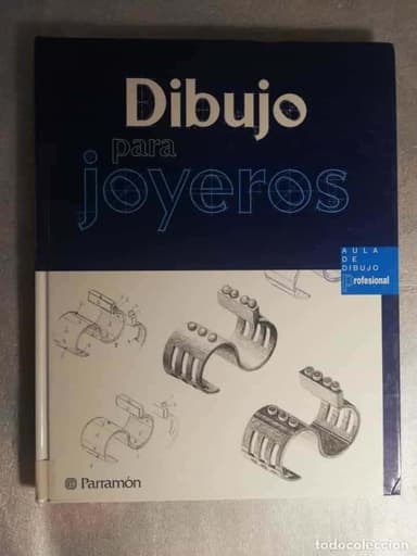 DIBUJO PARA JOYEROS, COLECCIÓN ”AULA DE DIBUJO PROFESIONAL”