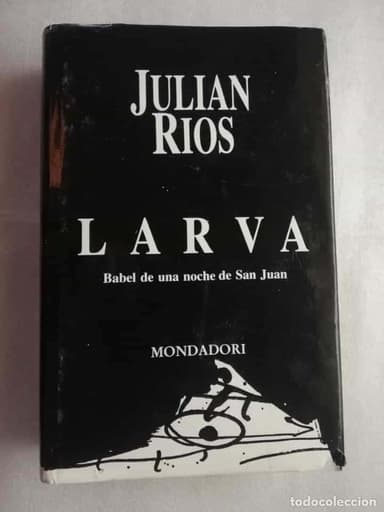 LARVA. BABEL DE UNA NOCHE DE SAN JUAN. - RÍOS,JUAN
